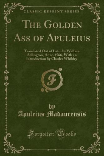 The Golden Ass of Apuleius