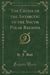 The Cruise of the Antarctic to the South Polar Regions (Classic Reprint)