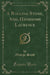 A Rolling Stone, And, Handsome Laurence (Classic Reprint)