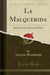 La Malquerida