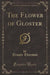 The Flower of Gloster