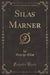 Silas Marner (Classic Reprint)