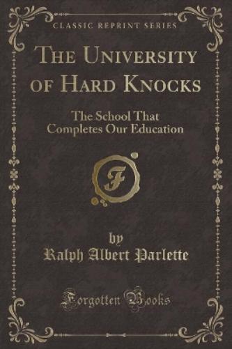 The University of Hard Knocks