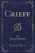 Crieff (Classic Reprint)