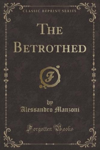 The Betrothed (Classic Reprint)
