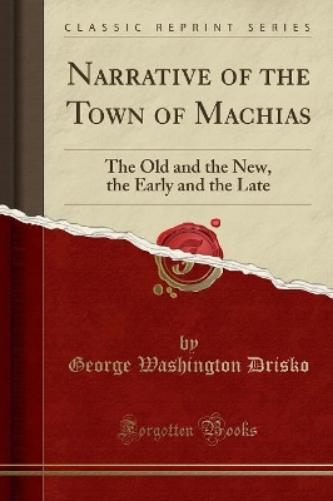 Narrative of the Town of Machias