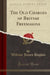 The Old Charges of British Freemasons (Classic Reprint)