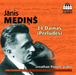 Janis Medins: 24 Dainas (Preludes)