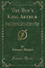 The Boy's King Arthur