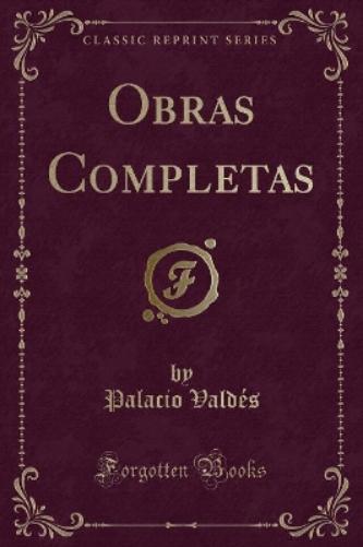 Obras Completas (Classic Reprint)