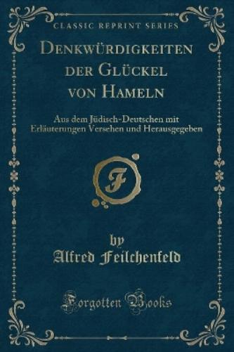 Denkwürdigkeiten Der Glückel Von Hameln
