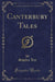 Canterbury Tales (Classic Reprint)