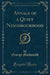 Annals of a Quiet Neighbourhood, Vol. 2 of 3 (Classic Reprint)