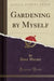 Gardening by Myself (Classic Reprint)