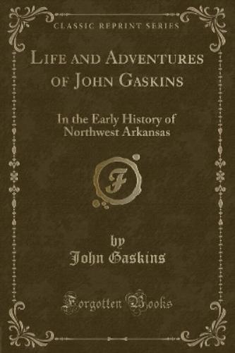 Life and Adventures of John Gaskins