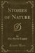 Stories of Nature (Classic Reprint)
