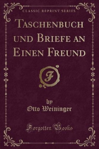 Taschenbuch Und Briefe an Einen Freund (Classic Reprint)