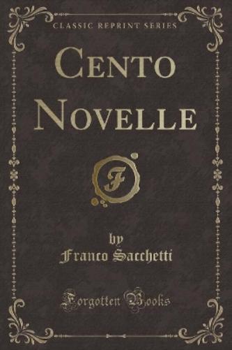 Cento Novelle (Classic Reprint)