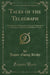 Tales of the Telegraph