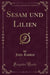 Sesam Und Lilien (Classic Reprint)