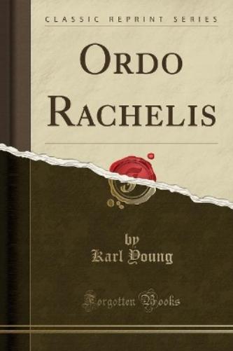 Ordo Rachelis (Classic Reprint)