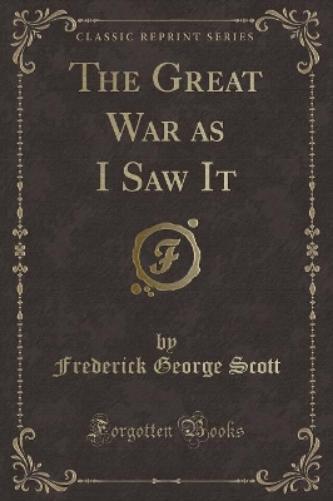 The Great War as I Saw It (Classic Reprint)
