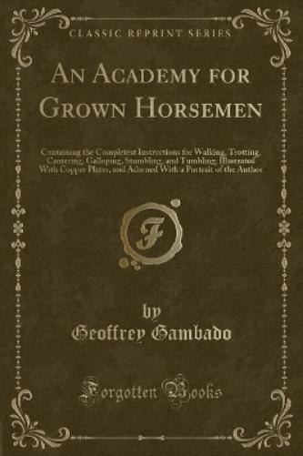 An Academy for Grown Horsemen