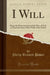 I Will