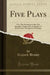 Five Plays