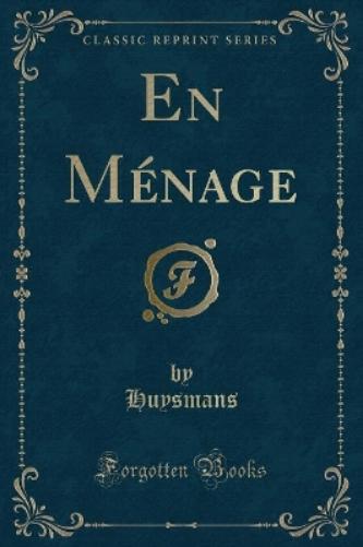 En Ménage (Classic Reprint)
