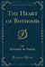 The Heart of Boyhood (Classic Reprint)