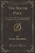 The South Pole, Vol. 2 of 2