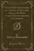 Three Years Adventures, of a Minor, in England, Africa, the West Indies, South-Carolina and Georgia (Classic Reprint)