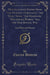 Miscellaneous Papers from 'the Morning Chronicle, ' 'the Daily News, ' 'the Examiner, ' 'household Words, ' 'all the Year Round, ' Etc, Vol. 2 of 2