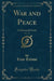 War and Peace, Vol. 1 of 2
