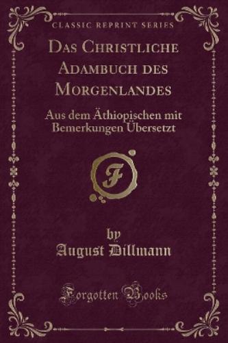 Das Christliche Adambuch Des Morgenlandes
