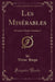 Les Misérables, Vol. 1