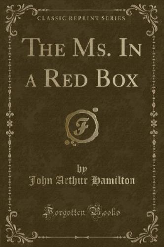 The Ms. in a Red Box (Classic Reprint)
