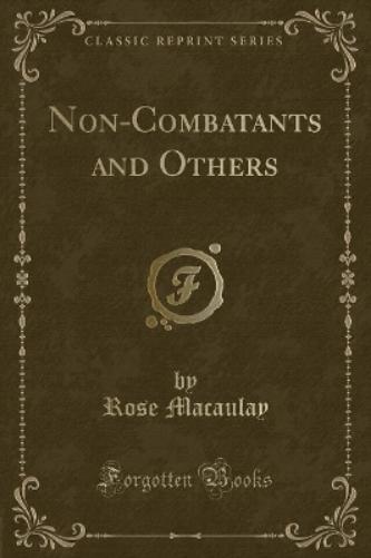 Non-Combatants and Others (Classic Reprint)