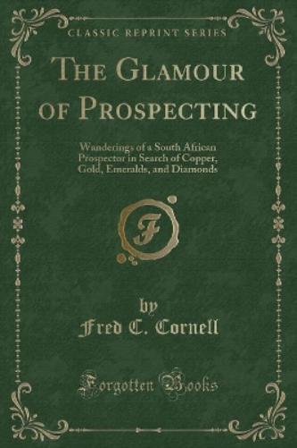 The Glamour of Prospecting