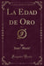 La Edad de Oro, Vol. 5 (Classic Reprint)