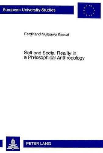 Self and Social Reality in a Philosophical Anthropology
