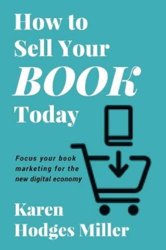How to Sell Your Book Today