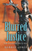 Blurred Justice