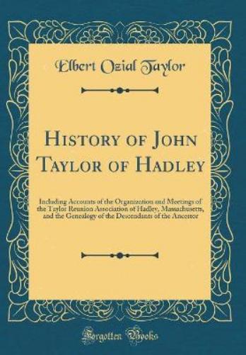 History of John Taylor of Hadley