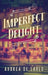 Imperfect Delight