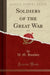 Soldiers of the Great War, Vol. 2 (Classic Reprint)