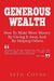 Generous Wealth