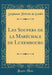 Les Soupers de la Maréchale de Luxembourg (Classic Reprint)