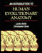 An Introduction to Human Evolutionary Anatomy